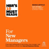HBR_s_10_Must_Reads_for_New_Managers