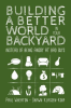 Building_a_Better_World_in_Your_Backyard