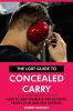 The_LGBT_Guide_to_Concealed_Carry__How_to_Arm_Yourself_for_Security__Protection_and_Self_Defense