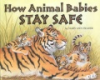 How_animal_babies_stay_safe