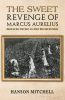 The_Sweet_Revenge_of_Marcus_Aurelius