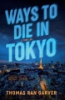 Ways_to_die_in_Tokyo