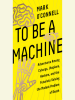 To_Be_a_Machine
