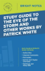 Study_Guide_to_The_Eye_of_the_Storm_and_Other_Works_by_Patrick_White