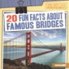 20_fun_facts_about_famous_bridges