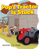 Pop_s_Tractor_Is_Stuck