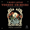 The_Marie_Laveau_Voodoo_Grimoire