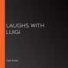 Laughs_with_Luigi