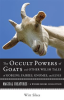 The_Occult_Powers_Of_Goats_And_Other_Welsh_Tales_Of_Goblins__Fairies__Gnomes__And_Elves