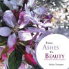 From_Ashes_to_Beauty
