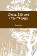 Death__life_and_other_things