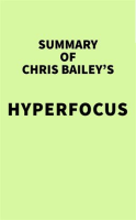 Summary_of_Chris_Bailey_s_Hyperfocus