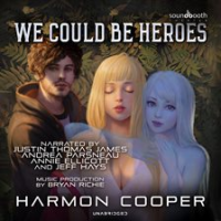 We_Could_Be_Heroes