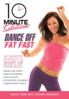 10_minute_solution__Dance_off_fat_fast