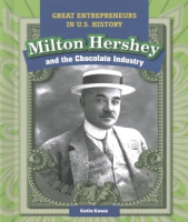 Milton_Hershey_and_the_chocolate_industry
