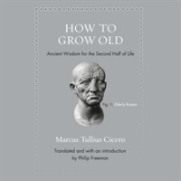 How_to_Grow_Old