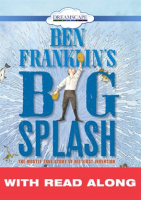 Ben_Franklin_s_Big_Splash__Read_Along_