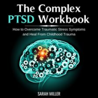 The_Complex_PTSD_Workbook