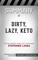 Summary_of_Dirty__Lazy__Keto