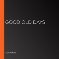 Good_Old_Days