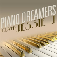 Piano_Dreamers_Cover_Jessie_J