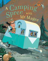 A_Camping_Spree_With_Mr__Magee