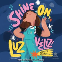 Shine_On__Luz_V__liz_