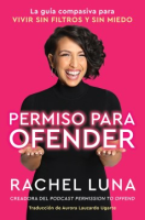 Permission_to_Offend___Con_permiso_para_ofender