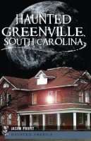 Haunted_Greenville__South_Carolina