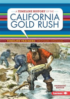 A_Timeline_History_of_the_California_Gold_Rush