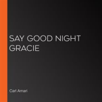 Say_Good_Night_Gracie
