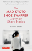The_Mad_Kyoto_Shoe_Swapper_and_Other_Short_Stories_from_Japan