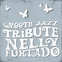 Nelly_Furtado_Smooth_Jazz_Tribute