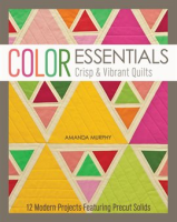 Color_Essentials-Crisp___Vibrant_Quilts