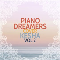 Piano_Dreamers_Cover_Kesha__Vol__2__Instrumental_