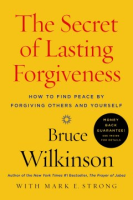 The_Secret_of_Lasting_Forgiveness