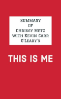 Summary_of_Chrissy_Metz_with_Kevin_Carr_O_Leary_s_This_Is_Me