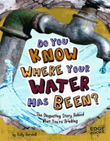 Do_you_know_where_your_water_has_been_