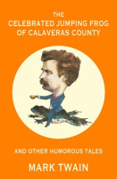 The_Celebrated_Jumping_Frog_of_Calaveras_County_and_Other_Humorous_Tales