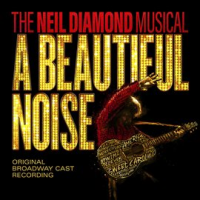 A_Beautiful_Noise__The_Neil_Diamond_Musical