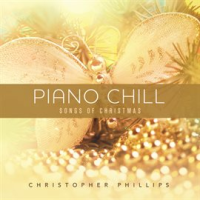 Piano_Chill__Songs_Of_Christmas