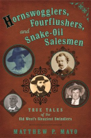 Hornswogglers__Fourflushers___Snake-Oil_Salesmen