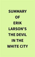Summary_of_Erik_Larson_s_The_Devil_in_the_White_City