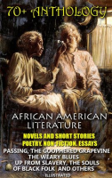 70___Anthology__African_American_literature__Novels_and_short_stories__Poetry__Non-fiction__Essays