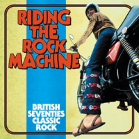 Riding_The_Rock_Machine__British_Seventies_Classic_Rock