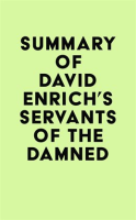 Summary_of_David_Enrich_s_Servants_of_the_Damned