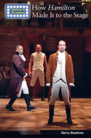 How_Hamilton_Made_It_to_the_Stage