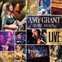 Time_Again_____Amy_Grant_Live