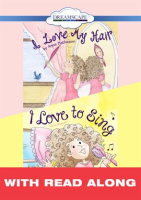 I_Love_My_Hair___I_Love_to_Sing__Read_Along_