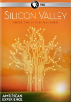 American_Experience__Silicon_Valley